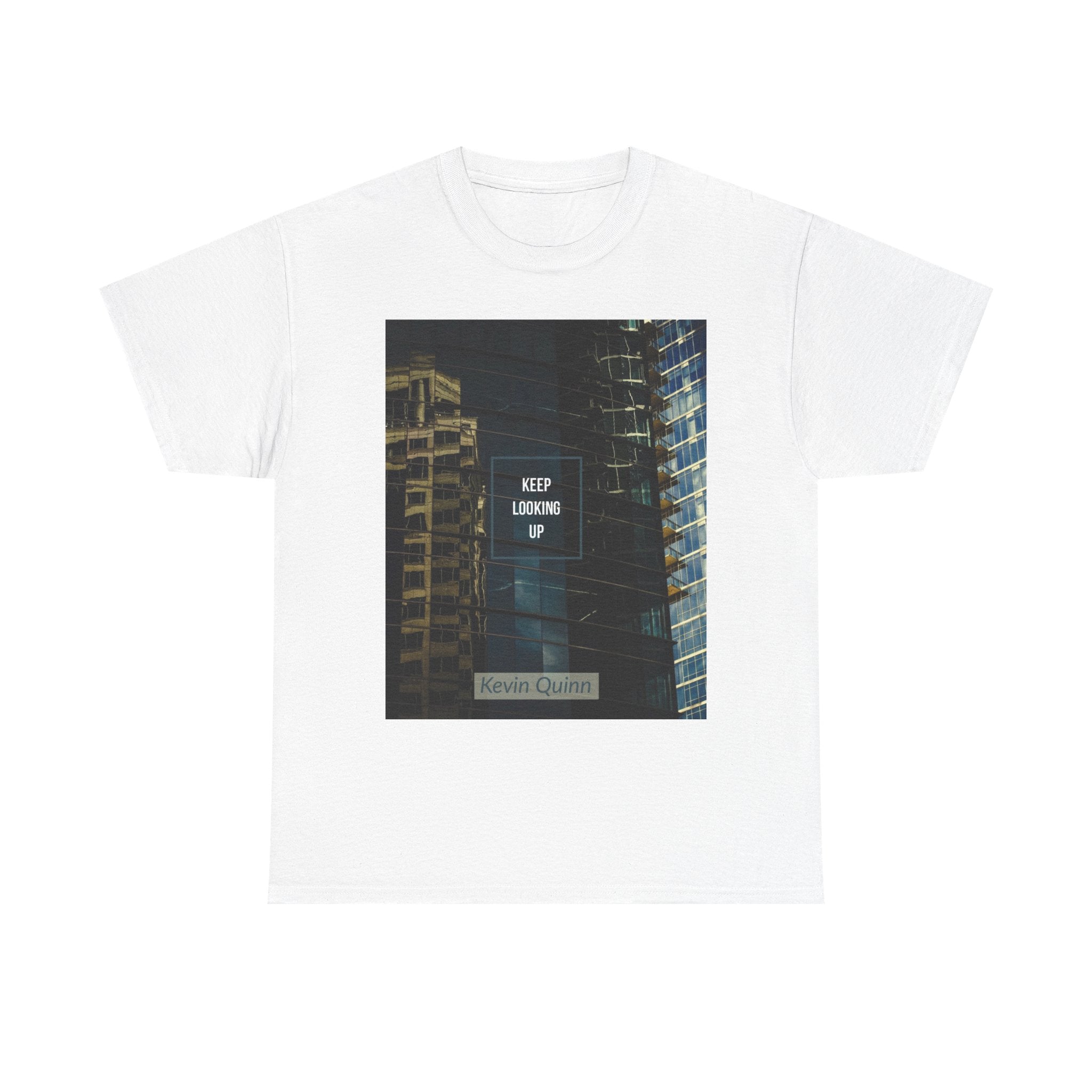 Keep Looking Up Kevin Quinn Artist T Shirt — Urban Cityscape Motivational T-Shirt